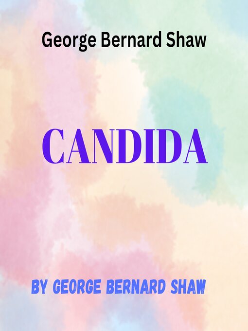 Title details for George Bernard Shaw by George Bernard Shaw - Available